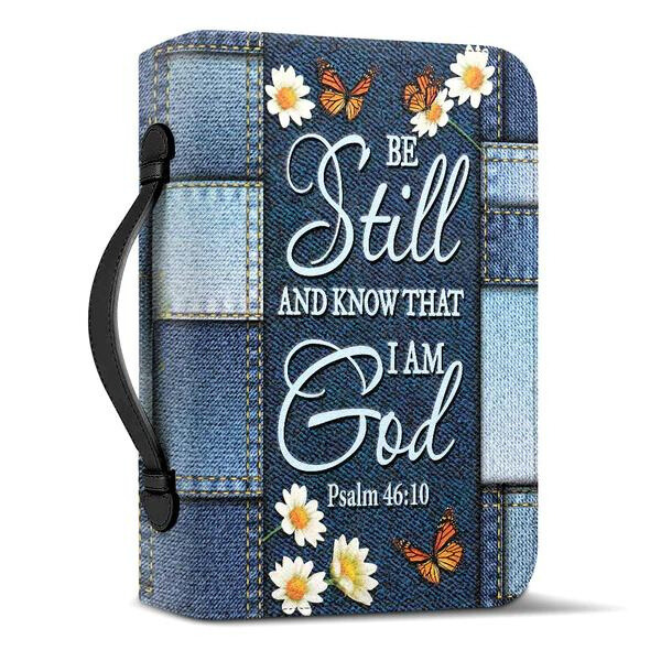 Be Still And Know That I Am God Butterfly Denim Style Psalm 46:10 Bible Cover