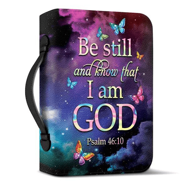 Be Still And Know That I Am God Colorful Butterfly Psalm 46:10